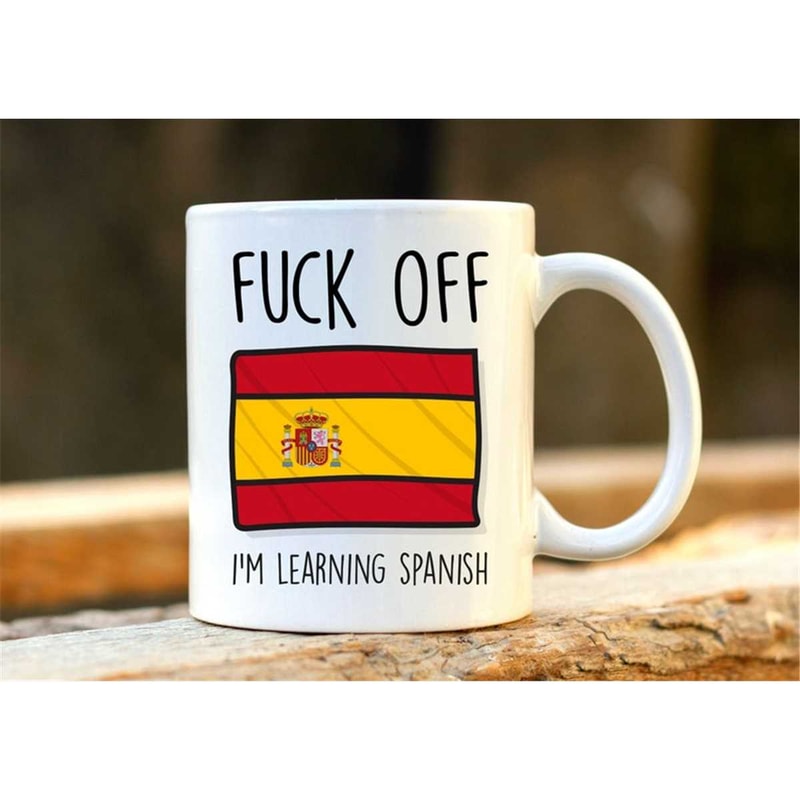 MR-1372023142943-fuck-off-im-learning-spanish-spanish-to-english-spain-image-1.jpg