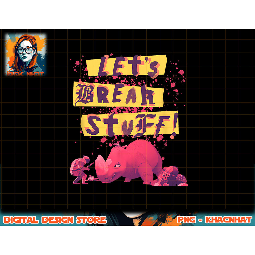 Nimona Let s Break Stuff Rhinoceros Rock Splatter Logo png, sublimation copy.jpg