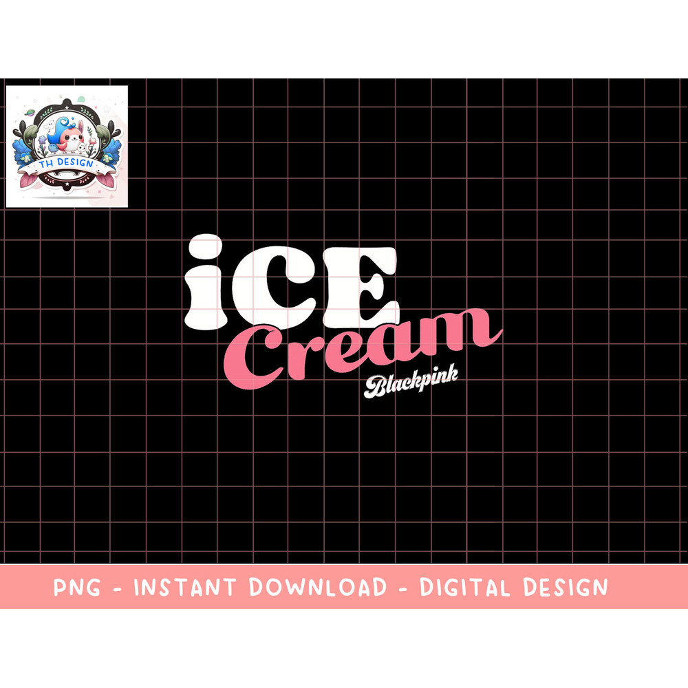 Official BLACKPINK Ice Cream png, sublimation copy.jpg