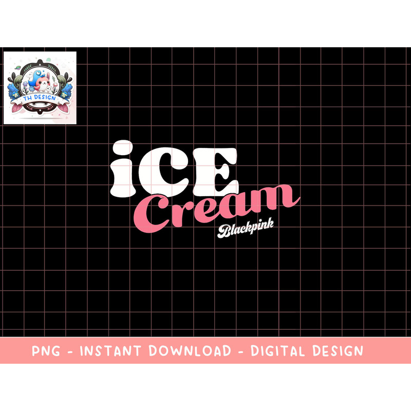 Official BLACKPINK Ice Cream png, sublimation copy.jpg