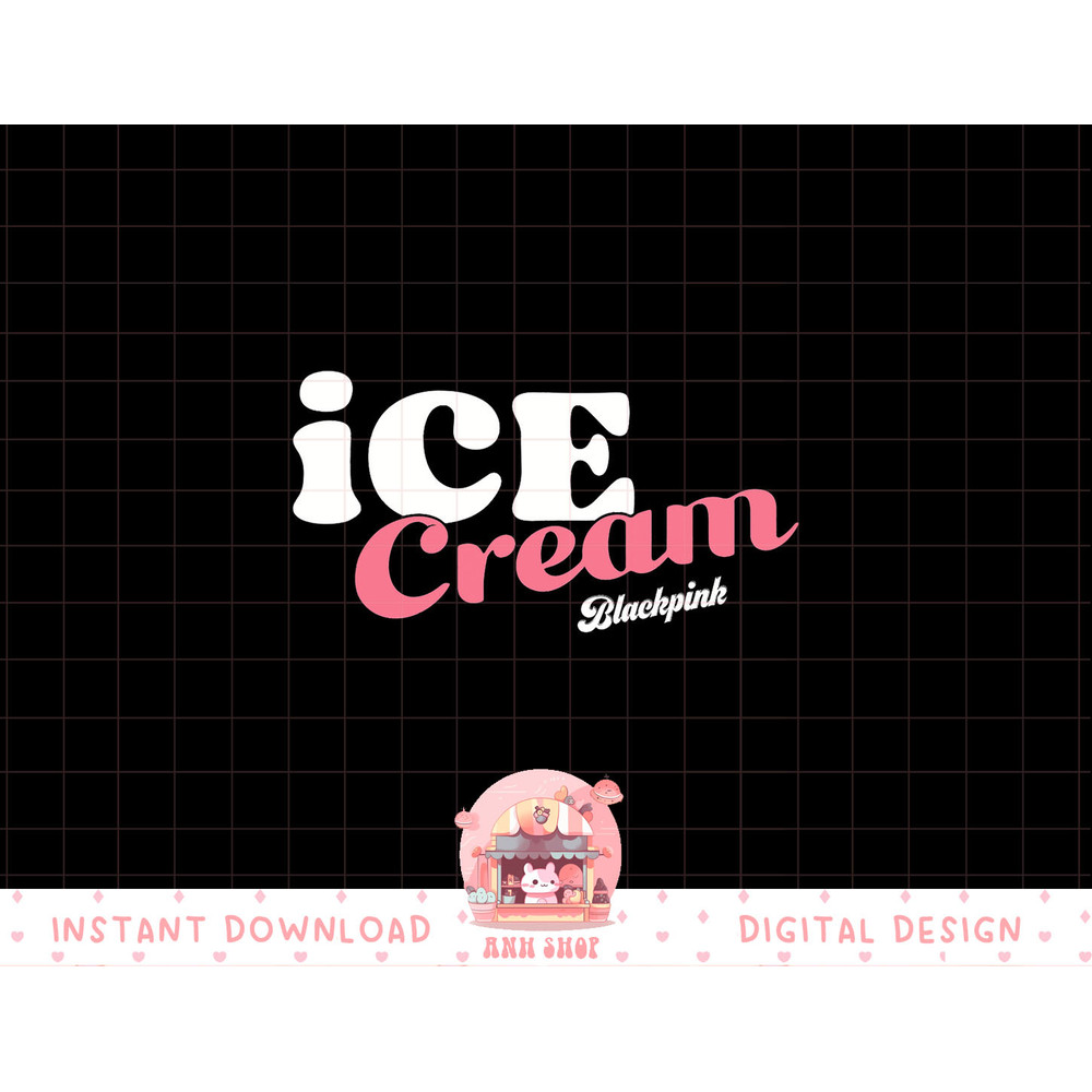 Official BLACKPINK Ice Cream png, sublimation copy.jpg