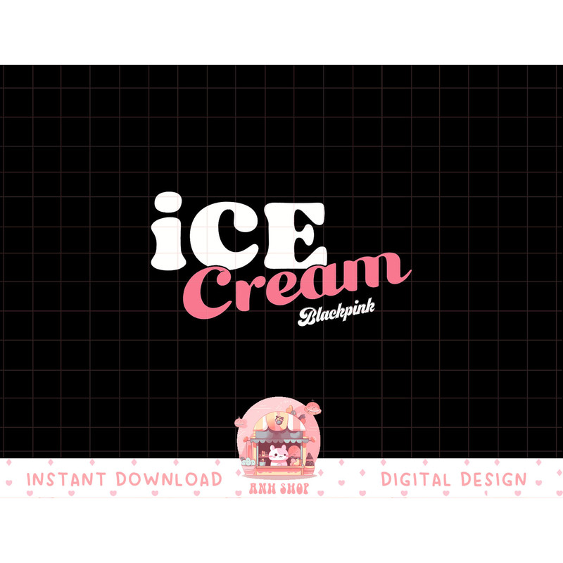 Official BLACKPINK Ice Cream png, sublimation copy.jpg