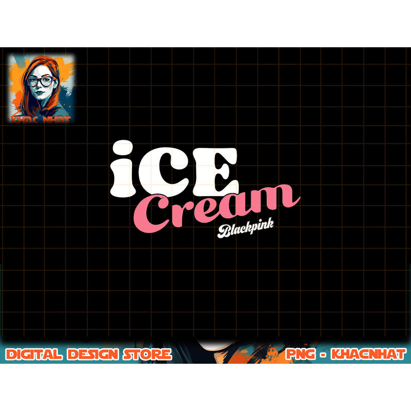 Official BLACKPINK Ice Cream png, sublimation copy.jpg