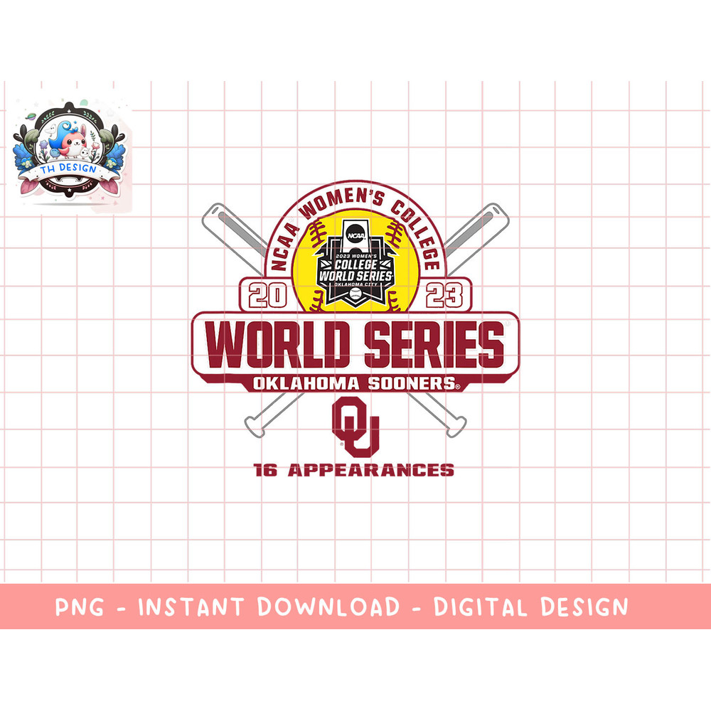 Oklahoma Sooners Women s College World Series 2023 Softball png, sublimation copy.jpg