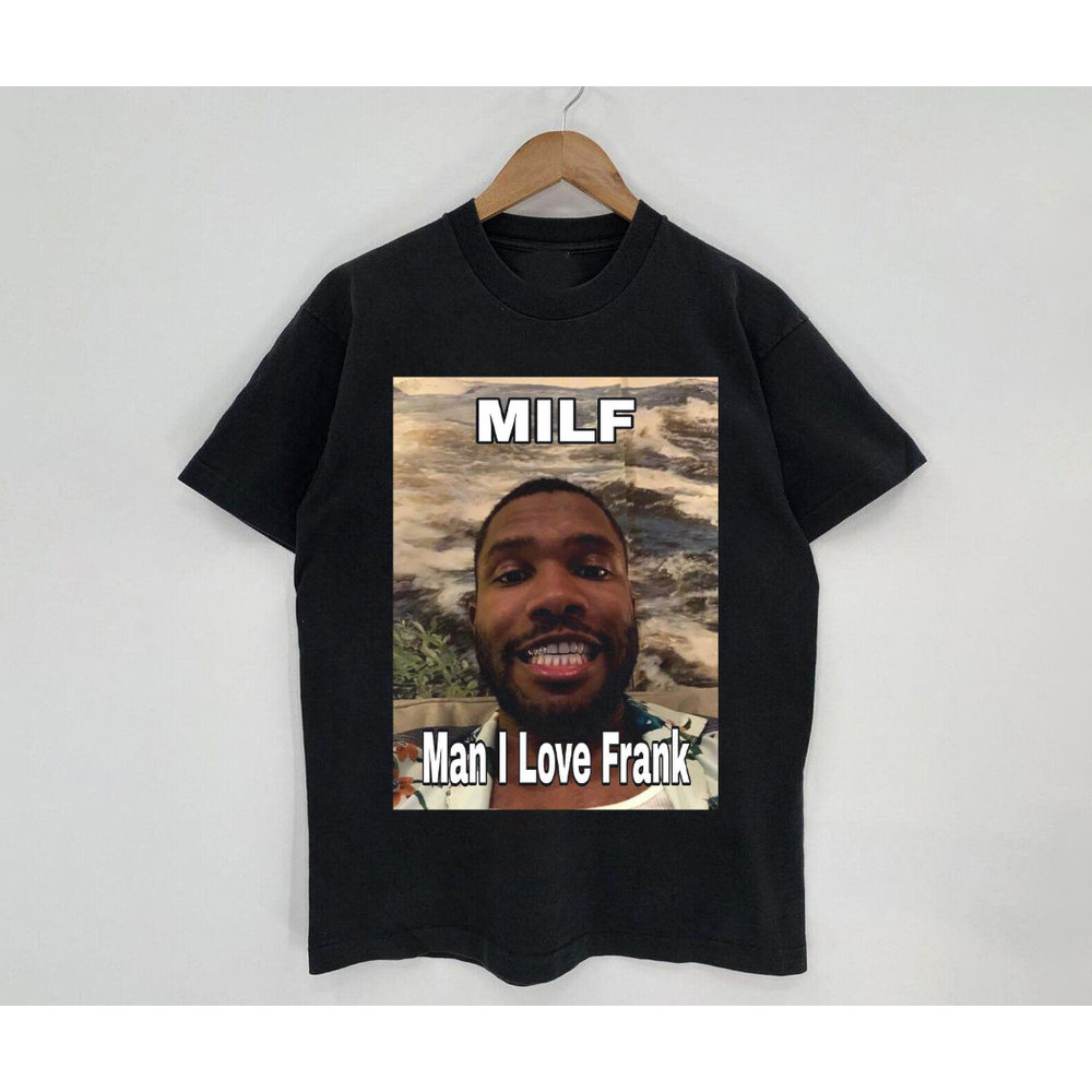 Man I Love Frank Shirt, Frank Funny T-Shirt, Frank Graphic Unisex TShirt, Music Rapper Hiphop Shirt, Blonde Concert Shirt, Gift For Fan - 1.jpg