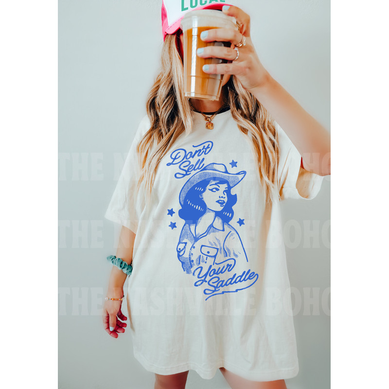 Don't Sell Your Saddle Tee, Comfort Colors Tee, Cute Cowgirl Tee, Boho Tee, Vintage Inspired Cotton T-shirt, Unisex Tee, Funny Cowgirl Tee - 2.jpg