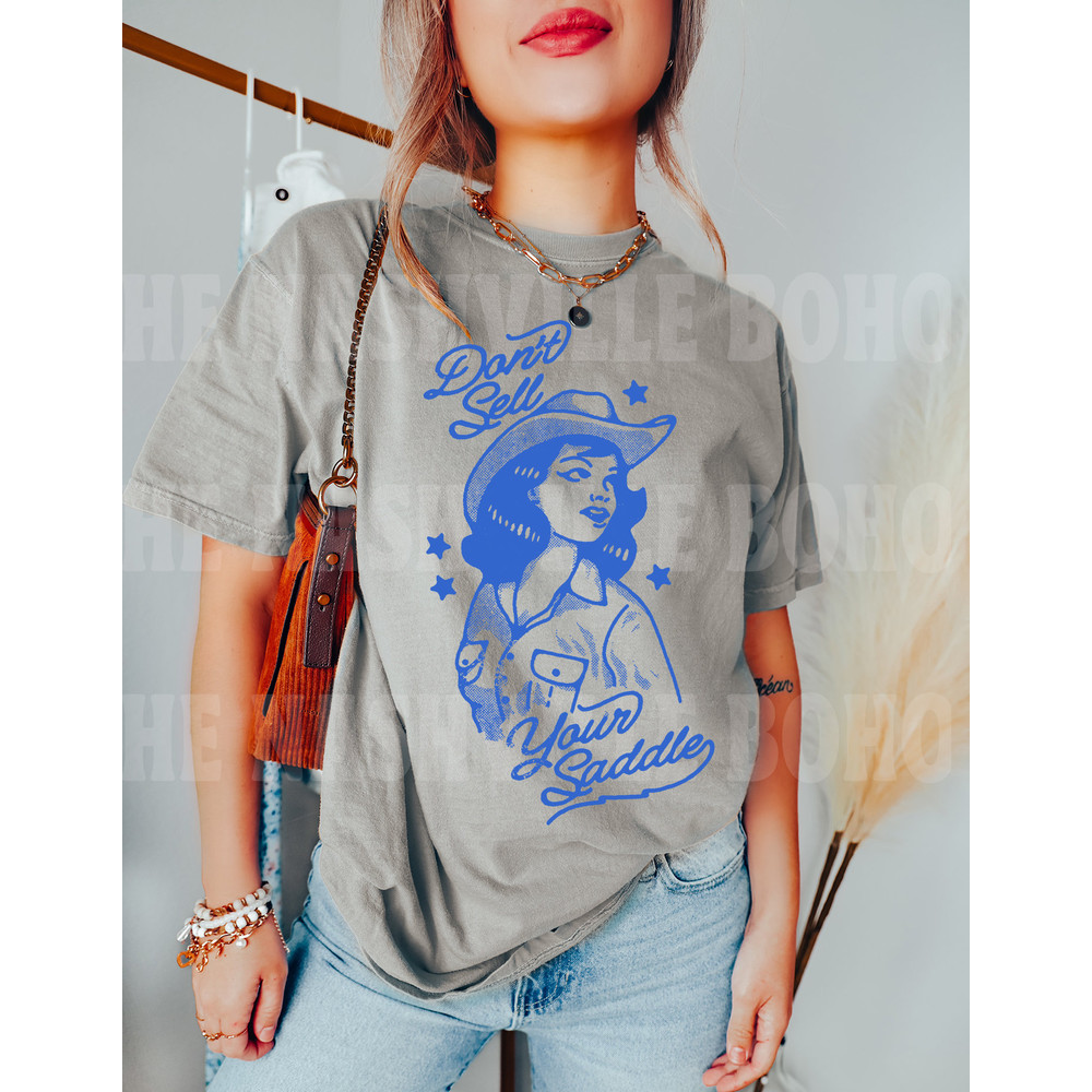 Don't Sell Your Saddle Tee, Comfort Colors Tee, Cute Cowgirl Tee, Boho Tee, Vintage Inspired Cotton T-shirt, Unisex Tee, Funny Cowgirl Tee - 3.jpg