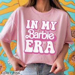 in my barbie era t-shirt, come on barbie, barbie fan,barbie shirt, barbie heart shirt, barbie fan, party girls shirt, sh