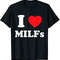 I Love MILFS - Unisex Black Shirts - 1.jpg