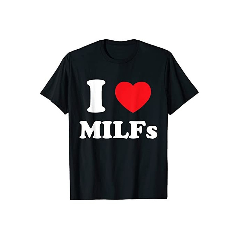 I Love MILFS - Unisex Black Shirts - 1.jpg