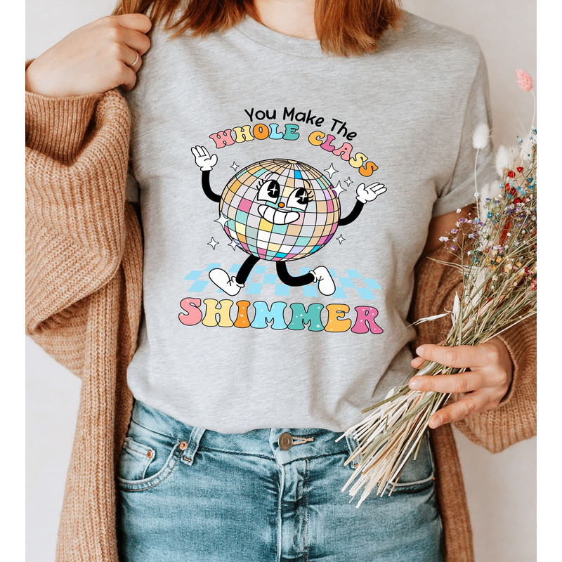 You Make The Whole Class Shimmer Shirt, Retro Teacher Life Shirt, Teacher Appreciation Tee, Checkered Teacher Shirts, Gift For Teacher - 3.jpg
