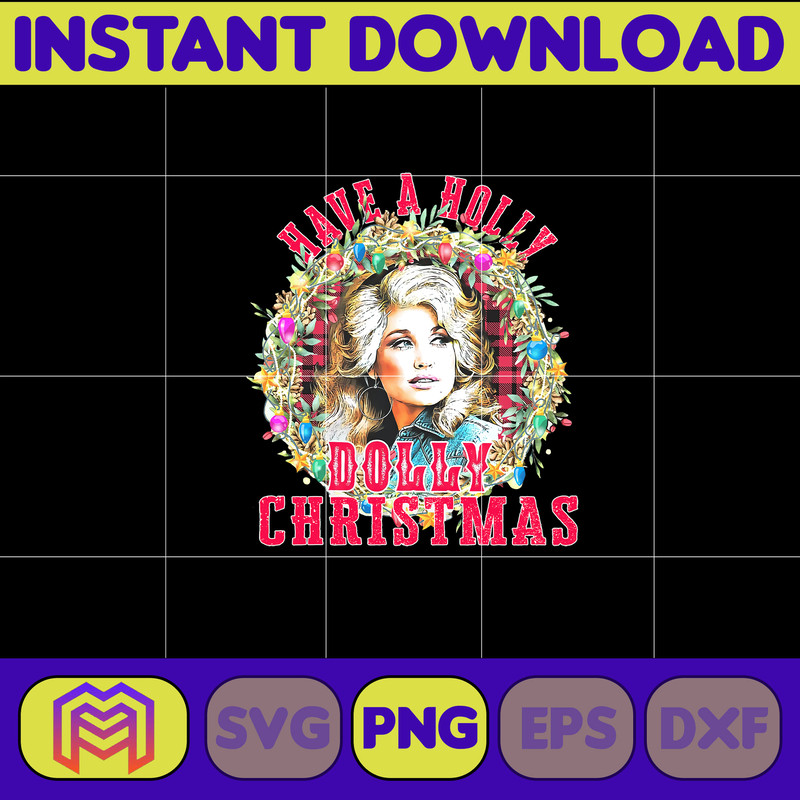 Have A Holly Dolly Christmas PNG, Dolly Parton Png, Country Music Lover, Christmas Png, Instant Download (1).jpg
