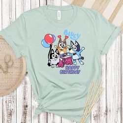 bluey happy birthday t-shirt, rad like family shirt, family shirt, gift for family, bluey family, family matching, mom l