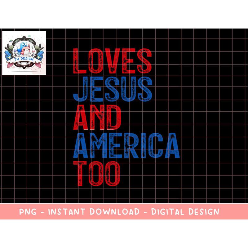 Retro Loves Jesus and America Too God Christian 4th of July png, sublimation copy.jpg