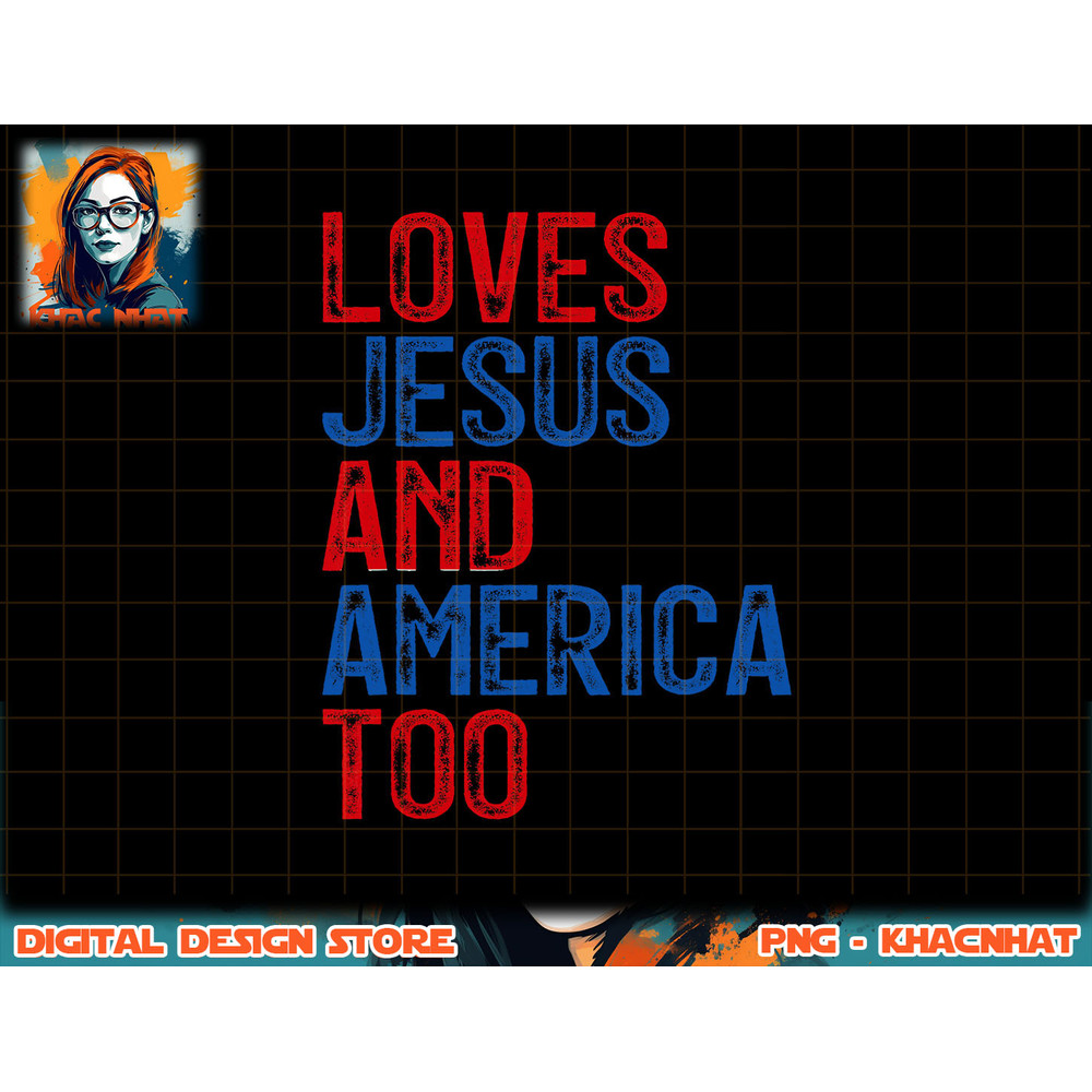 Retro Loves Jesus and America Too God Christian 4th of July png, sublimation copy.jpg
