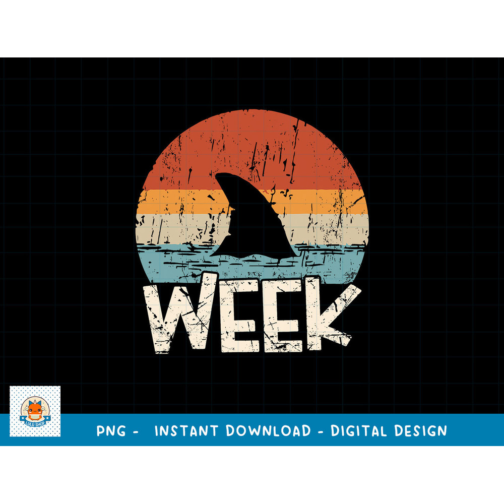 Retro Shark Fin Week 2023 Shark Lover Ocean Wildlife Summer png, sublimation copy.jpg