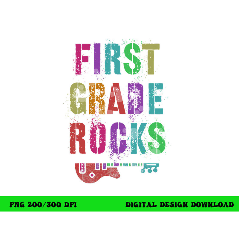 1st GRADE ROCKS Student Rockin Teacher Rockstar First Gr png, sublimation copy.jpg