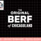The Original Berf of Chicagoland png, sublimation copy.jpg