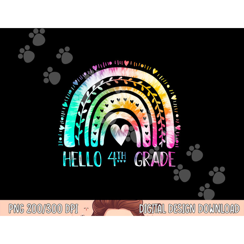 3rd Grade Graduated Hello 4th Grade Tie Dye Rainbow png, sublimation copy.jpg
