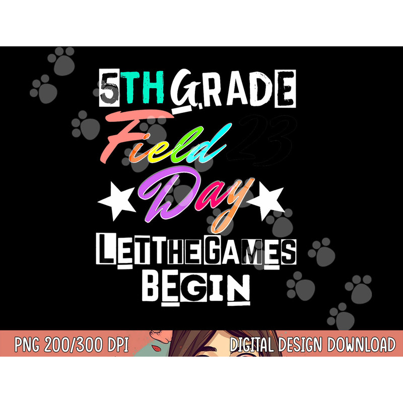 5th grade field day 2023 let games begin teacher student copy.jpg