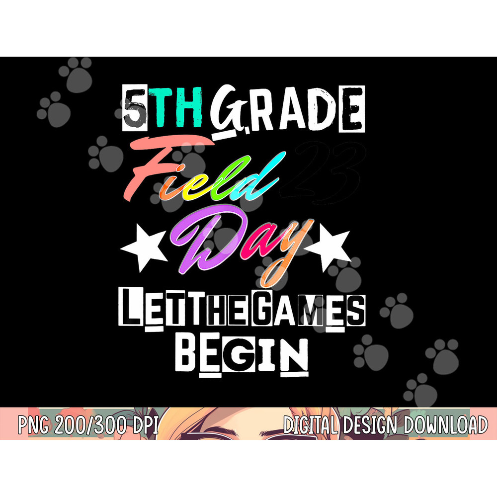 5th grade field day 2023 let games begin teacher student copy.jpg