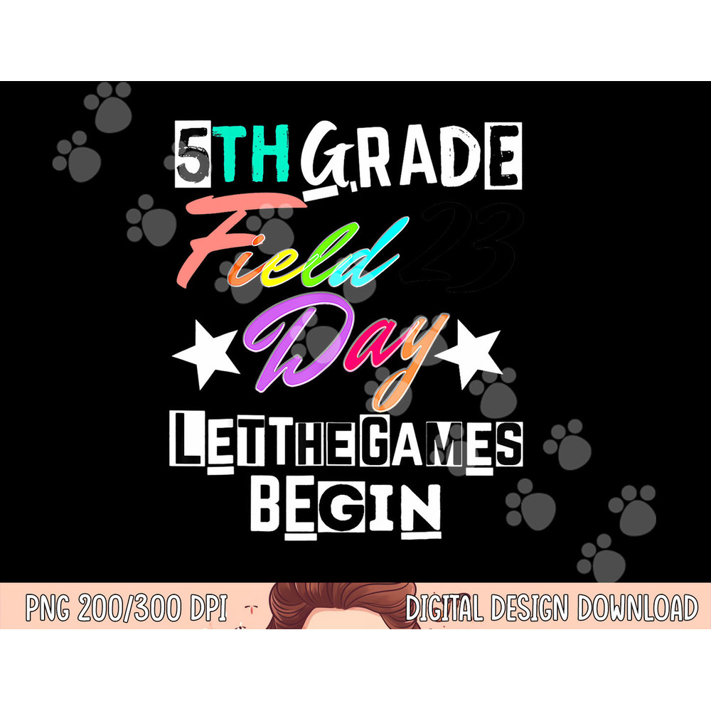 5th grade field day 2023 let games begin teacher student copy.jpg