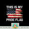 This Is My Pride Flag USA American 4th of July Patriotic png, sublimation copy.jpg
