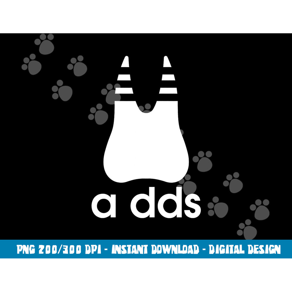 A DDS - Funny Dentist Dentistry Dental Medicine Dental Nurse png,sublimation copy.jpg