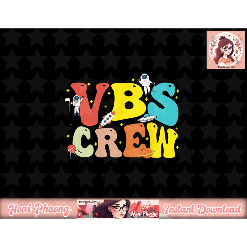 VBS Crew Stellar VBS 2023 Stellar Vacation Bible School png, sublimation copy.jpg