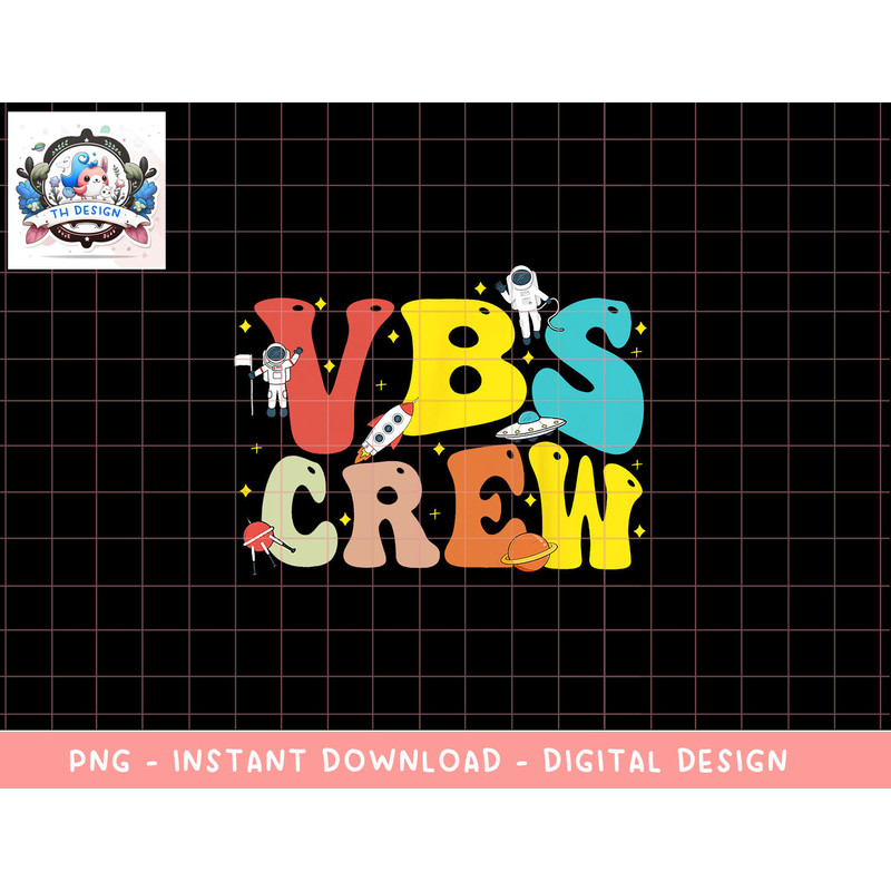 VBS Crew Stellar VBS 2023 Stellar Vacation Bible School png, sublimation copy.jpg