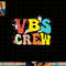 VBS Crew Stellar VBS 2023 Stellar Vacation Bible School png, sublimation copy.jpg