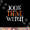 100 Percent That Witch png,sublimation copy.jpg