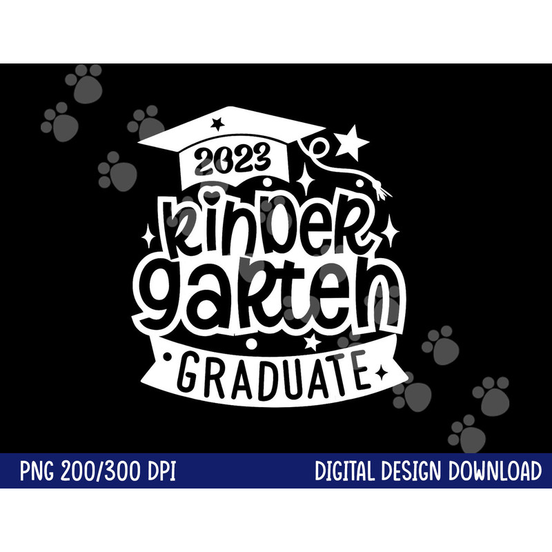 2023 Kindergarten Graduate Happy Last Day Of School Kids png, sublimation copy.jpg