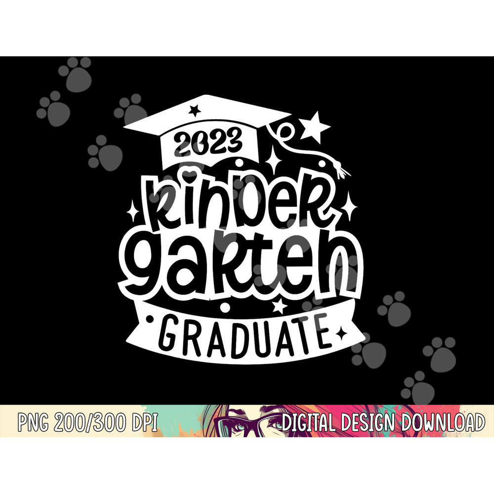 2023 Kindergarten Graduate Happy Last Day Of School Kids png, sublimation copy.jpg