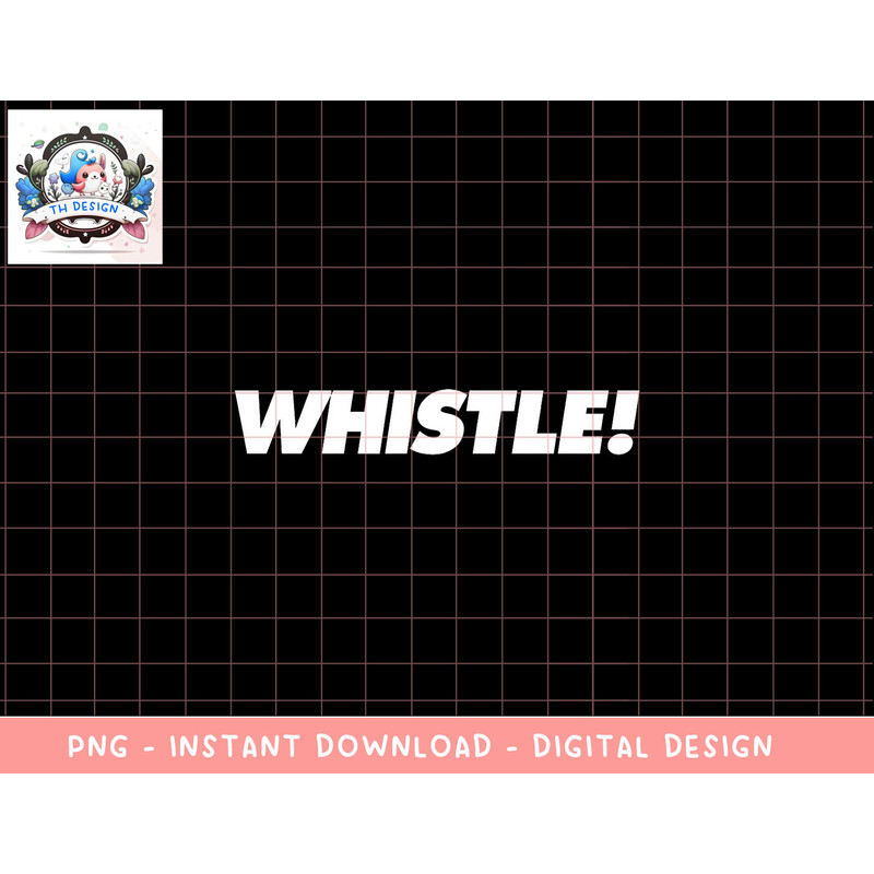 Whistle png, sublimation copy.jpg