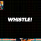 Whistle png, sublimation copy.jpg