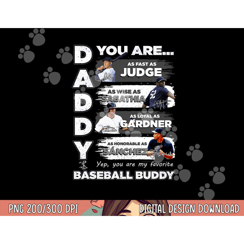 Aaron Judge Yankees - Daddy You Are Baseball Buddy png, sublimation copy.jpg