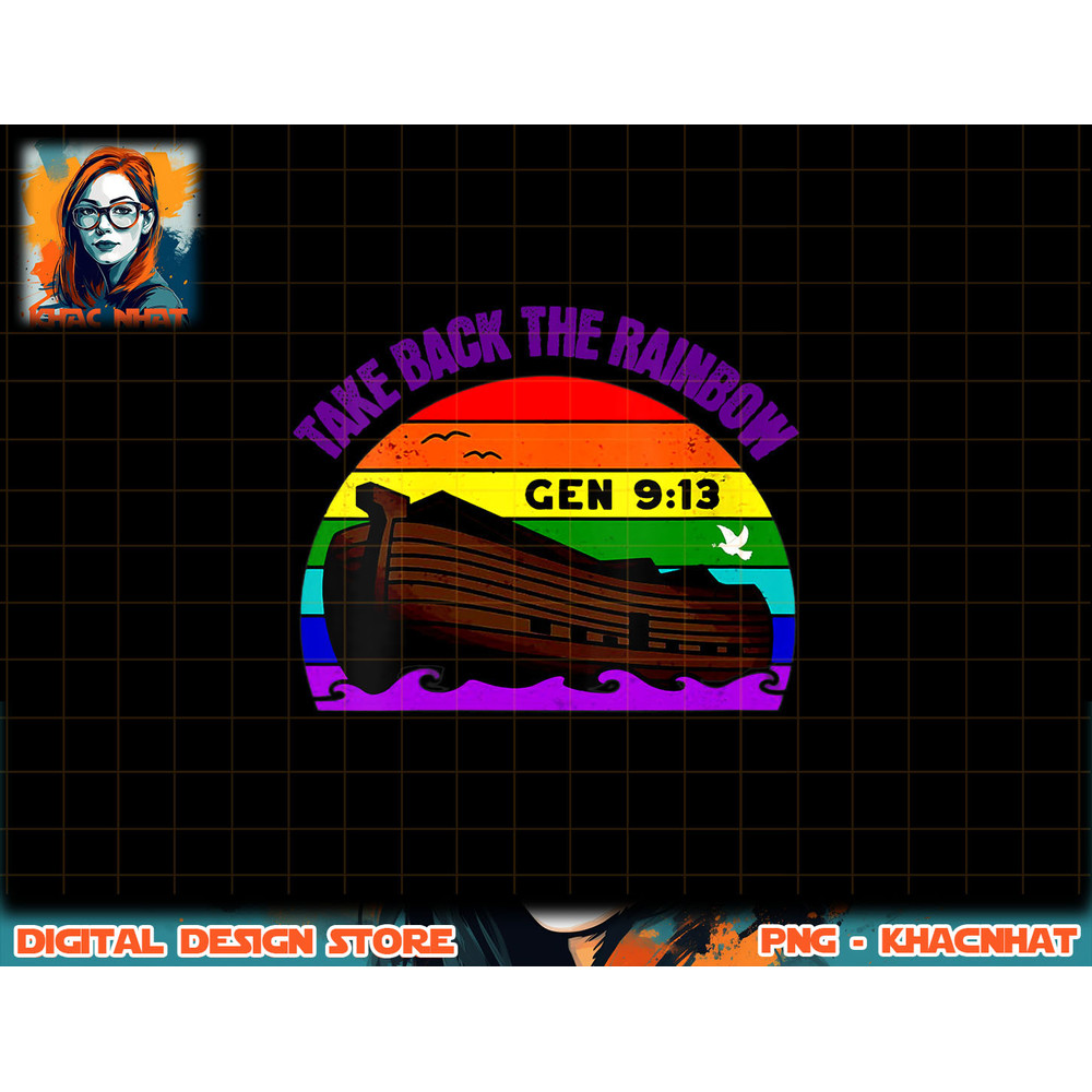 Womens Take back the Rainbow pride in God s covenant and promise V-Neck png, sublimation copy.jpg
