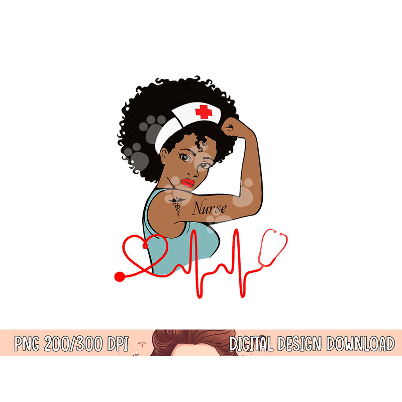 African American Nurse Strong Melanin Girl, Melanin Nurse png,sublimation copy.jpg