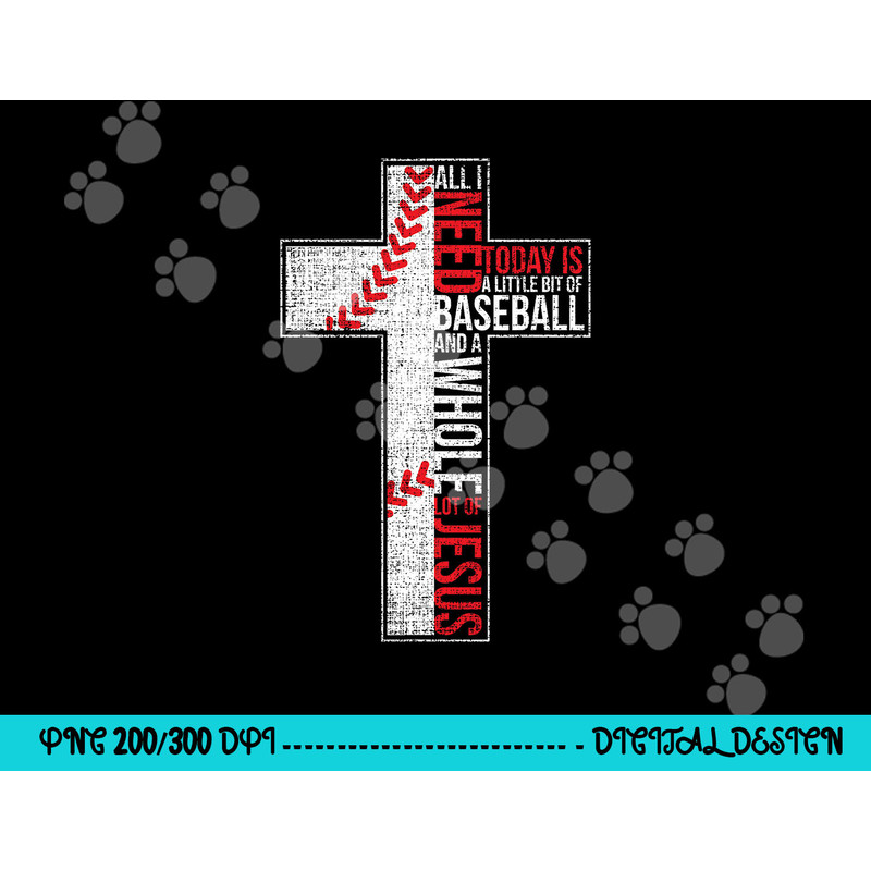 All I Need Is Baseball & Jesus Christian Cross Faith T Shirt copy.jpg