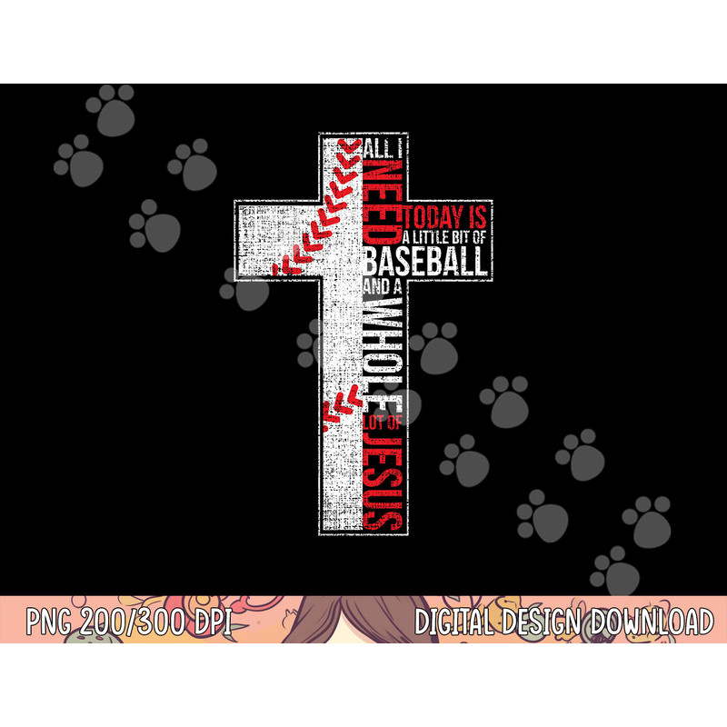 All I Need Is Baseball & Jesus Christian Cross Faith T Shirt copy.jpg