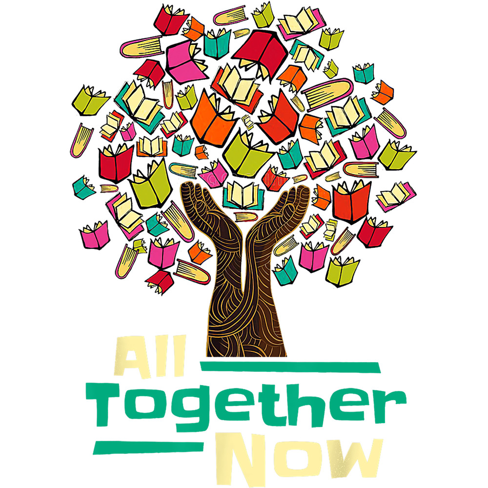 All Together Now Summer Reading Program 2023 Hand Books Tree png, sublimation.pngAll Together Now Summer Reading Program 2023 Hand Books Tree png, sublimation