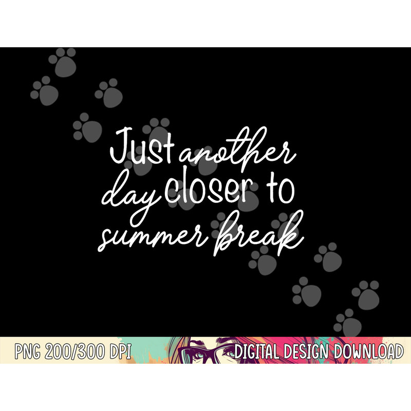 anor day closer to summer break teacher summer vacay copy.jpg