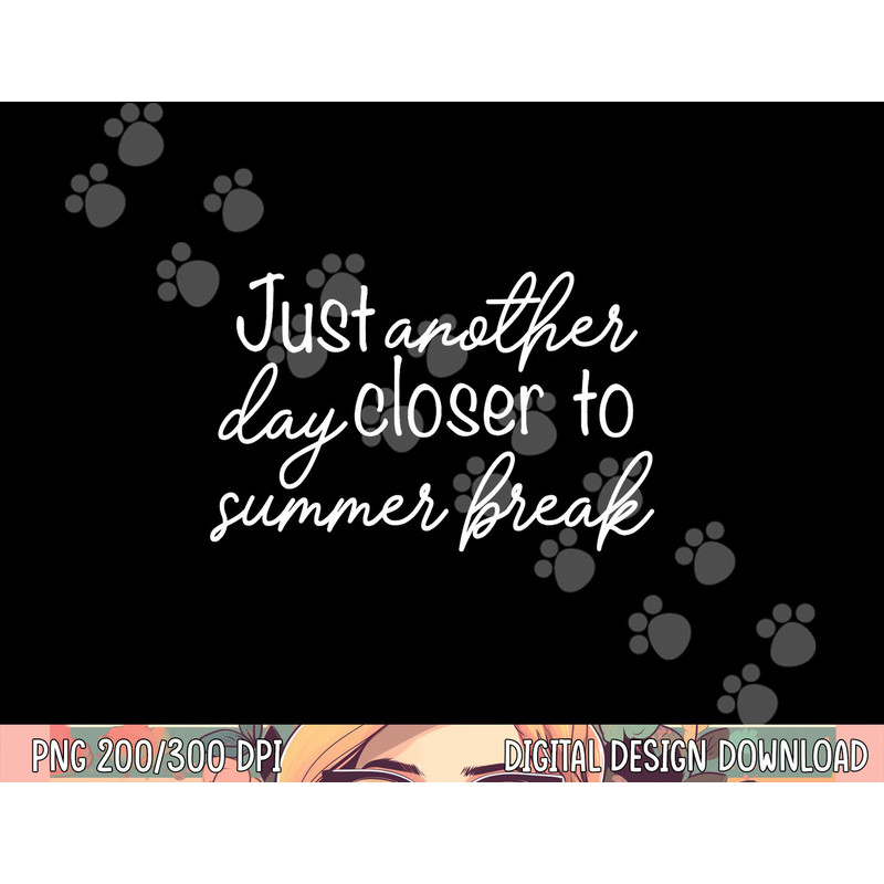 anor day closer to summer break teacher summer vacay copy.jpg