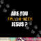 Are You Fall-o-Ween Jesus Shirt Funny Halloween Gift Tee png,sublimation copy.jpg
