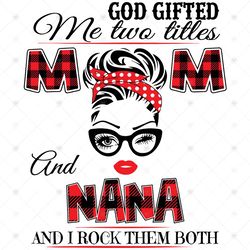 a dog in the book design pnggod gifted me two titles mom c svg, mom and nana svg, mom svg, nana svg, mom nana svg, grand