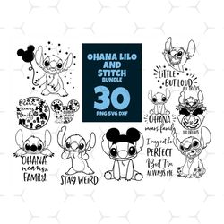 30 files ohana lilo and stitch bundle svg, cartoon svg, ohana svg, ohana lilo svg, ohana lilo png, ohana means family, o