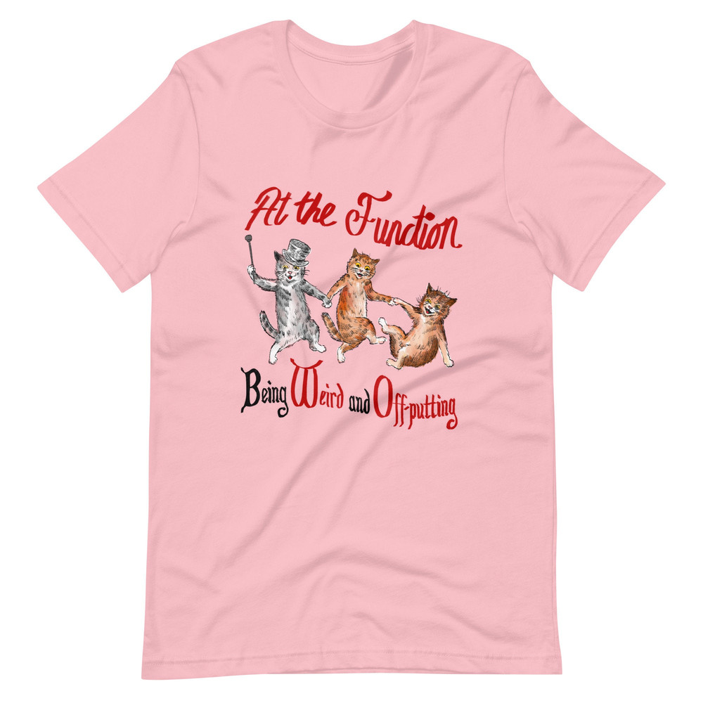 At the Function Unisex t-shirt - 2.jpg