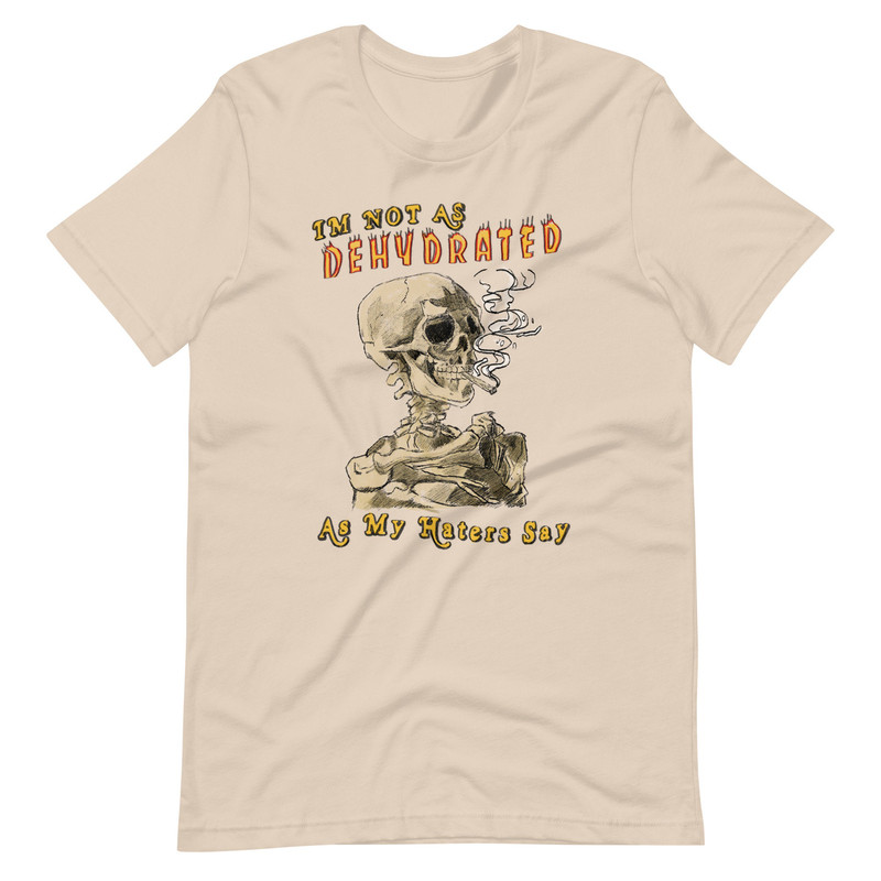 Dehydrated Unisex t-shirt - 3.jpg