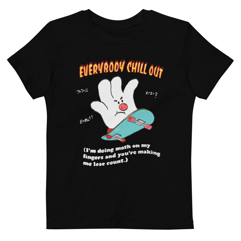 Everybody Chill Out (Dark version) Organic cotton kids t-shirt - 1.jpg